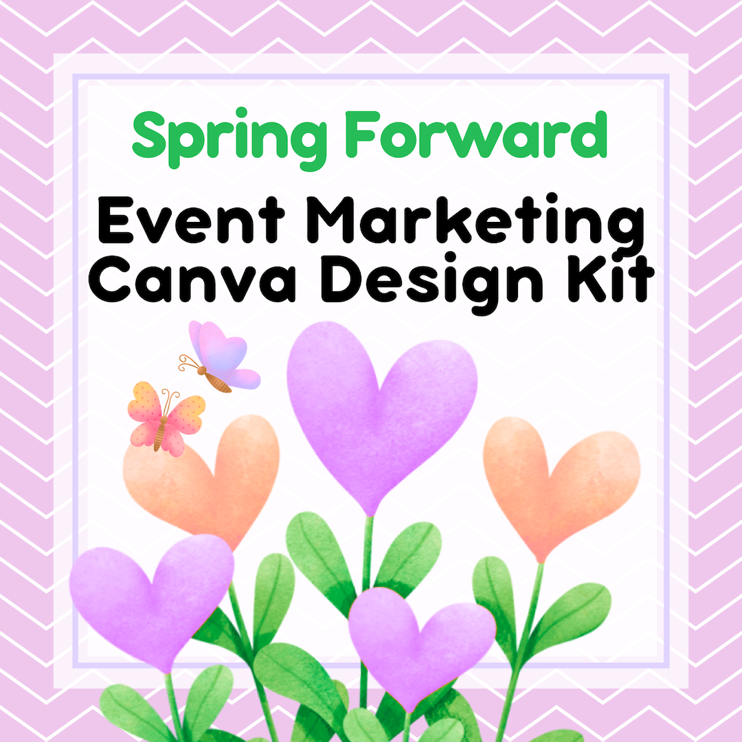 Spring Forward Event Marketing Canva Design Kit