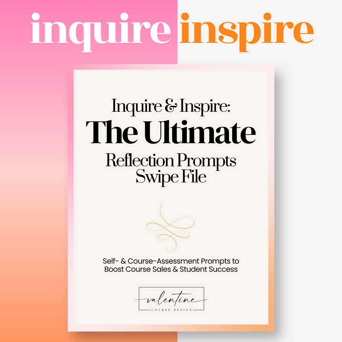Inquire &amp; Inspire: The Ultimate Reflection Prompts Swipe File
