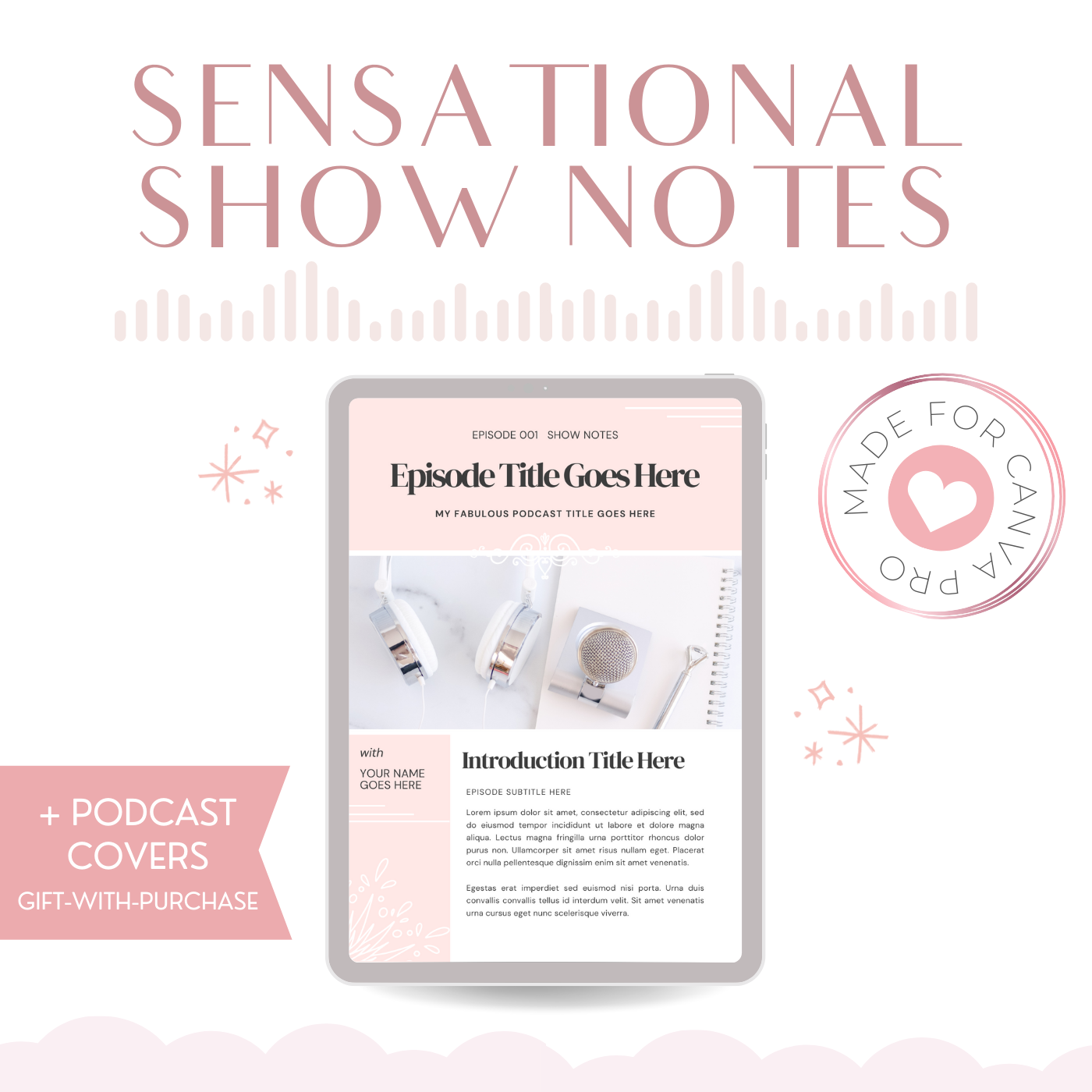 Sensational Podcast Show Notes Kit